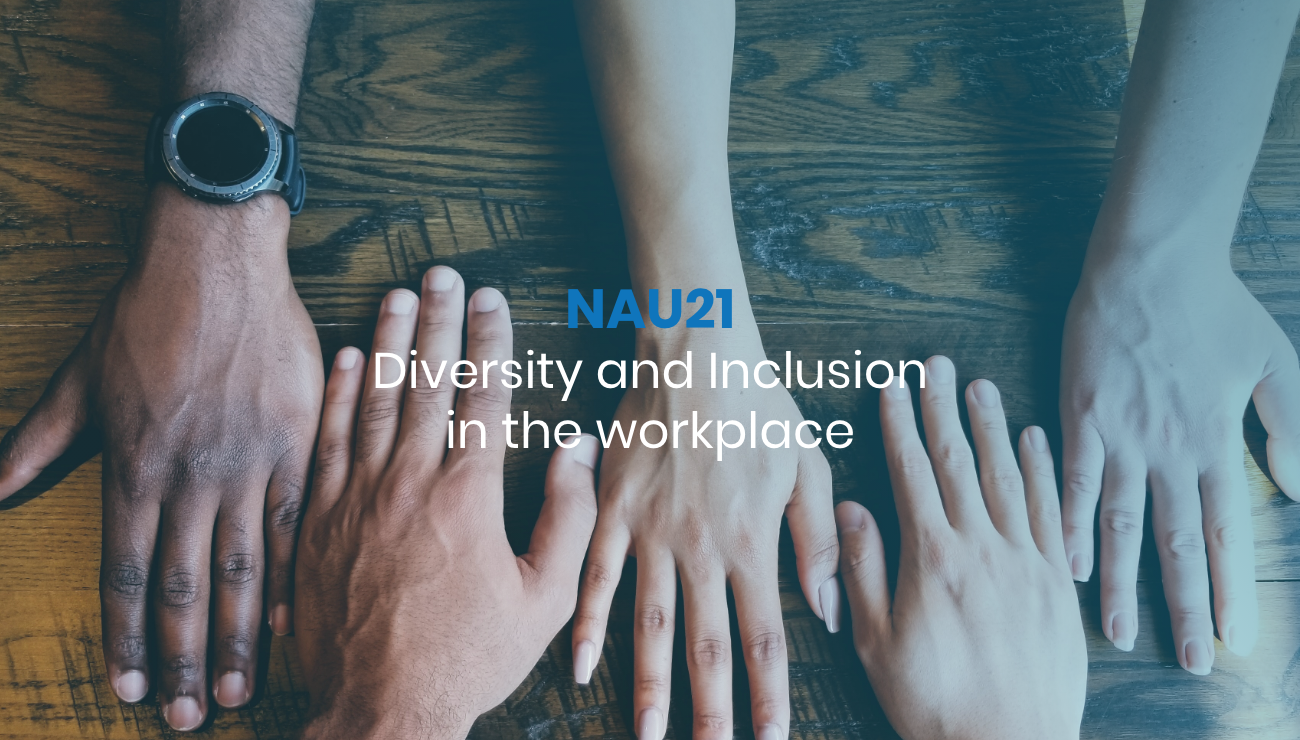 Diversity and Inclusion in the workplace